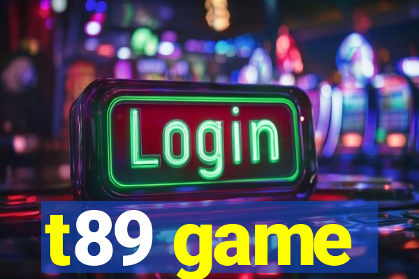 t89 game